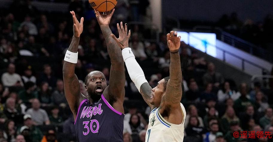 兰德尔29+8+6字母哥25+8 森林狼客场大胜雄鹿